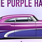 The Purple Haze (Сиреневый туман)
